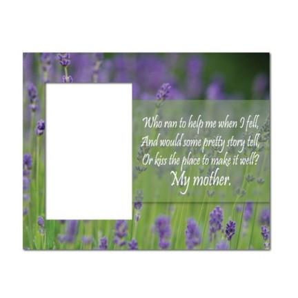 Mother's Day "Who Ran to Help Me..." Picture Frame