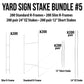 Yard Sign Stake Bundle #5