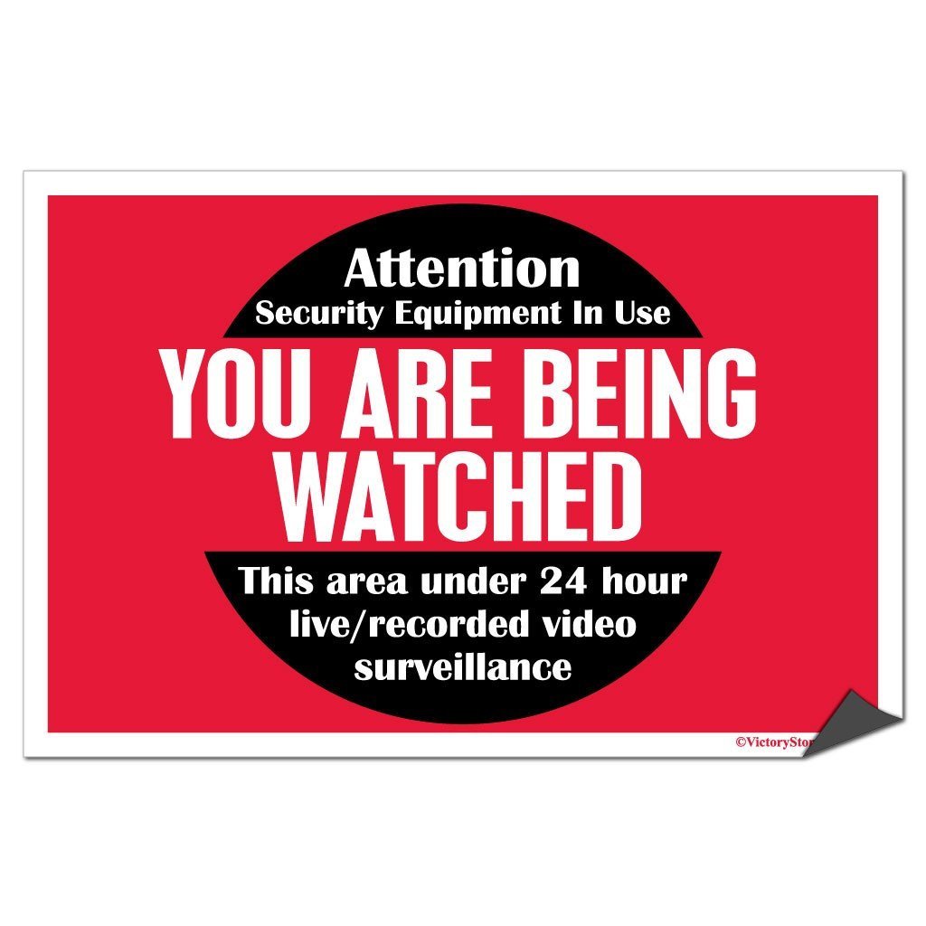 You Are Being Watched Security Surveillance Sign or Sticker - #3