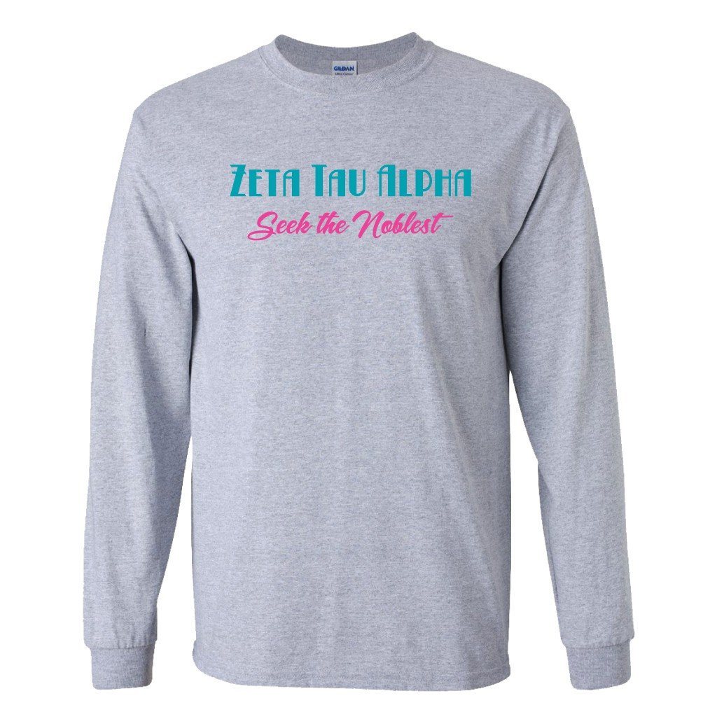 Zeta Tau Alpha "Seek the Noblest" Long Sleeve T-shirt - FREE SHIPPING